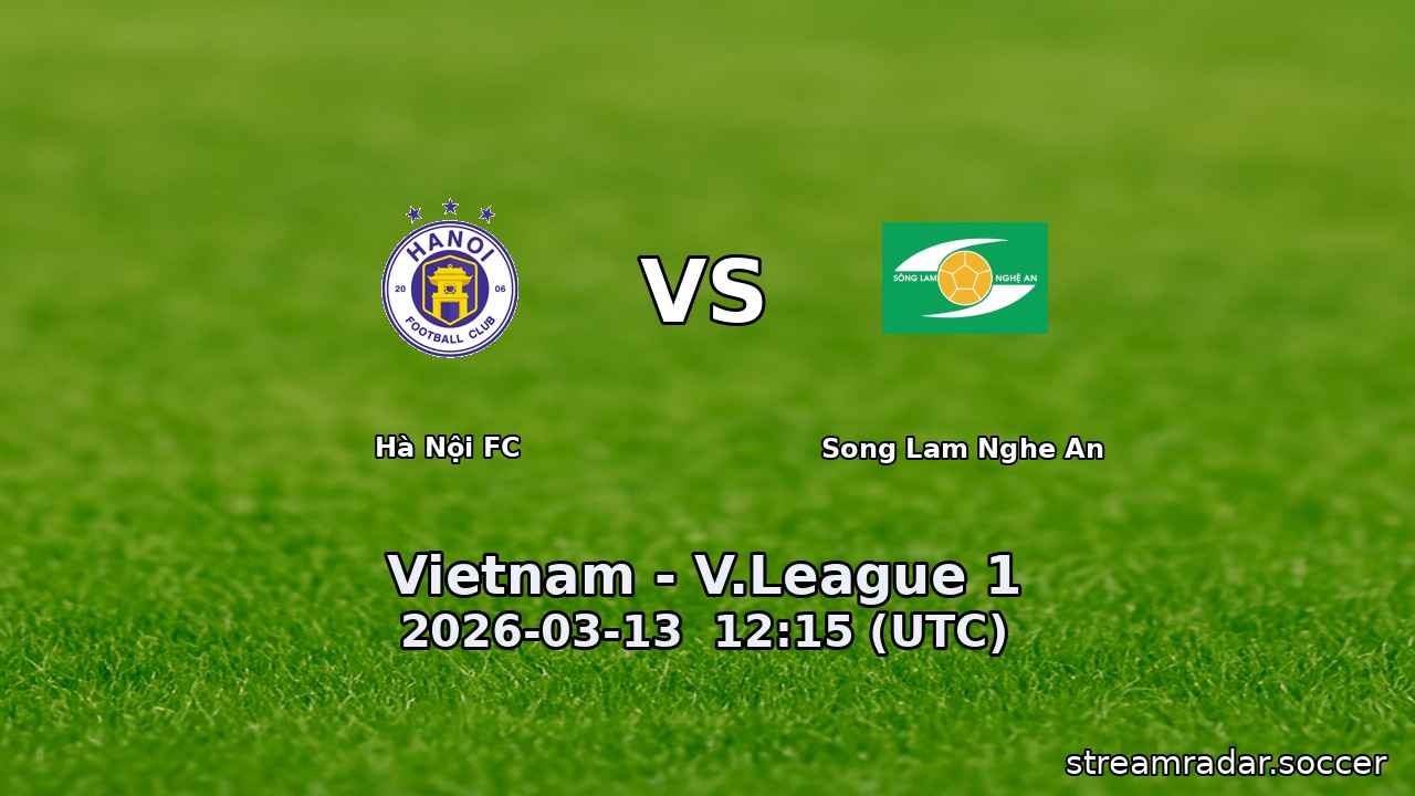 Hà Nội FC vs Song Lam Nghe An