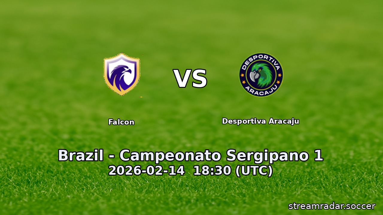 Falcon vs Desportiva Aracaju