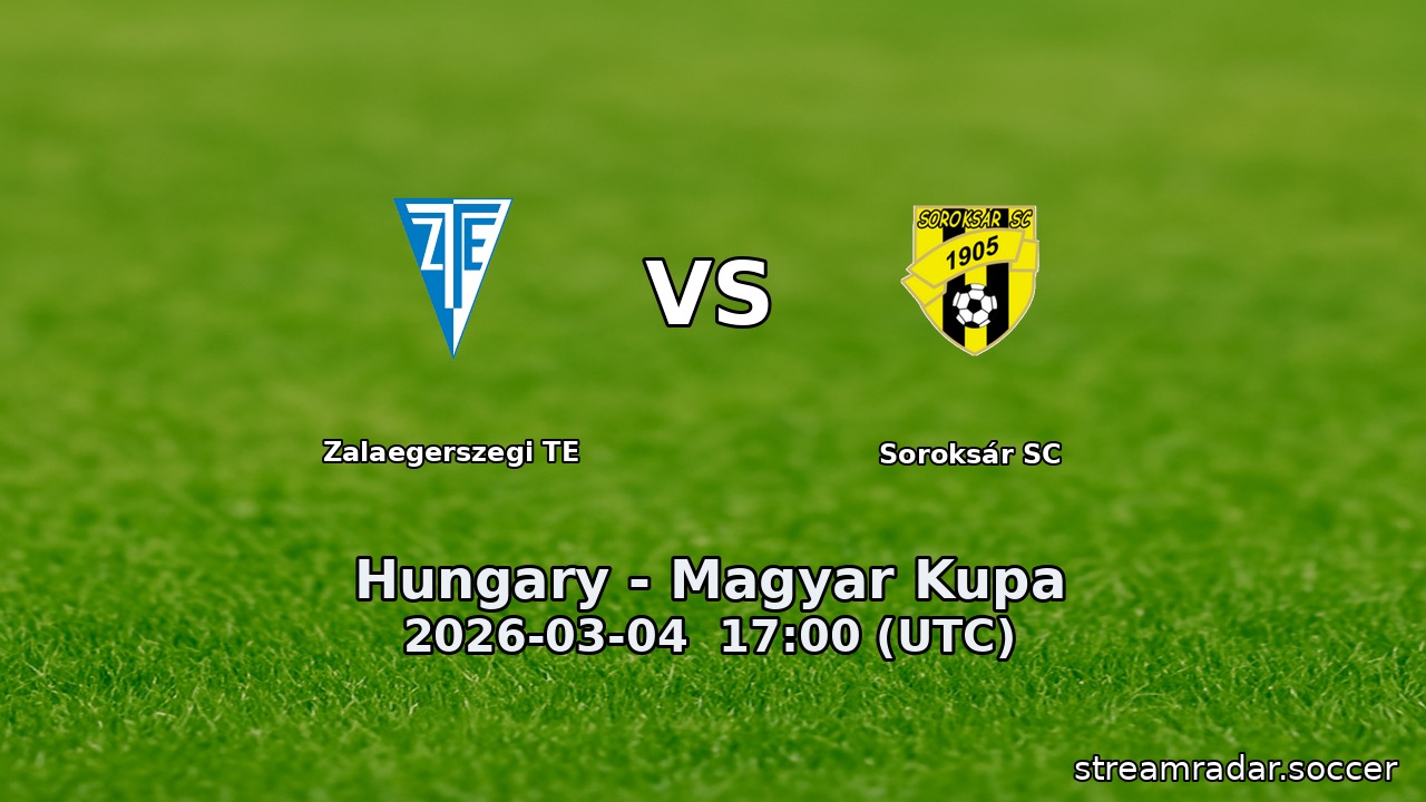 Zalaegerszegi TE vs Soroksár SC