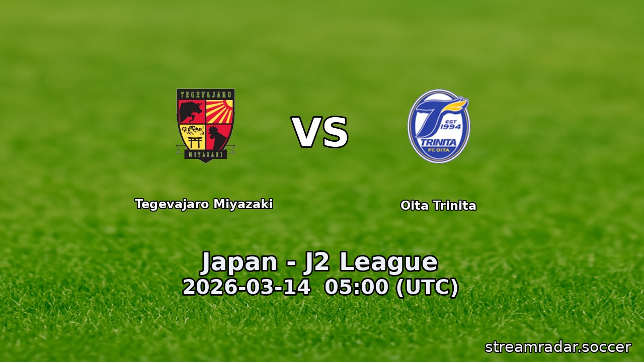 Tegevajaro Miyazaki vs Oita Trinita