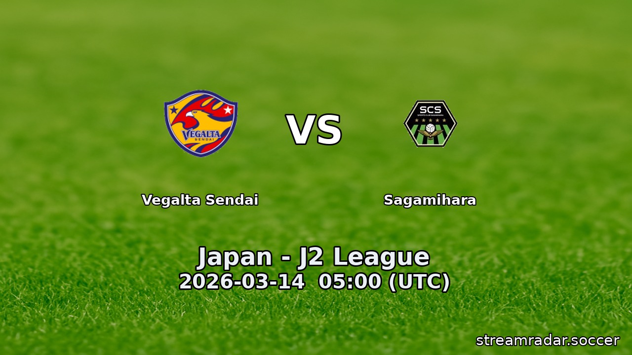 Vegalta Sendai vs Sagamihara