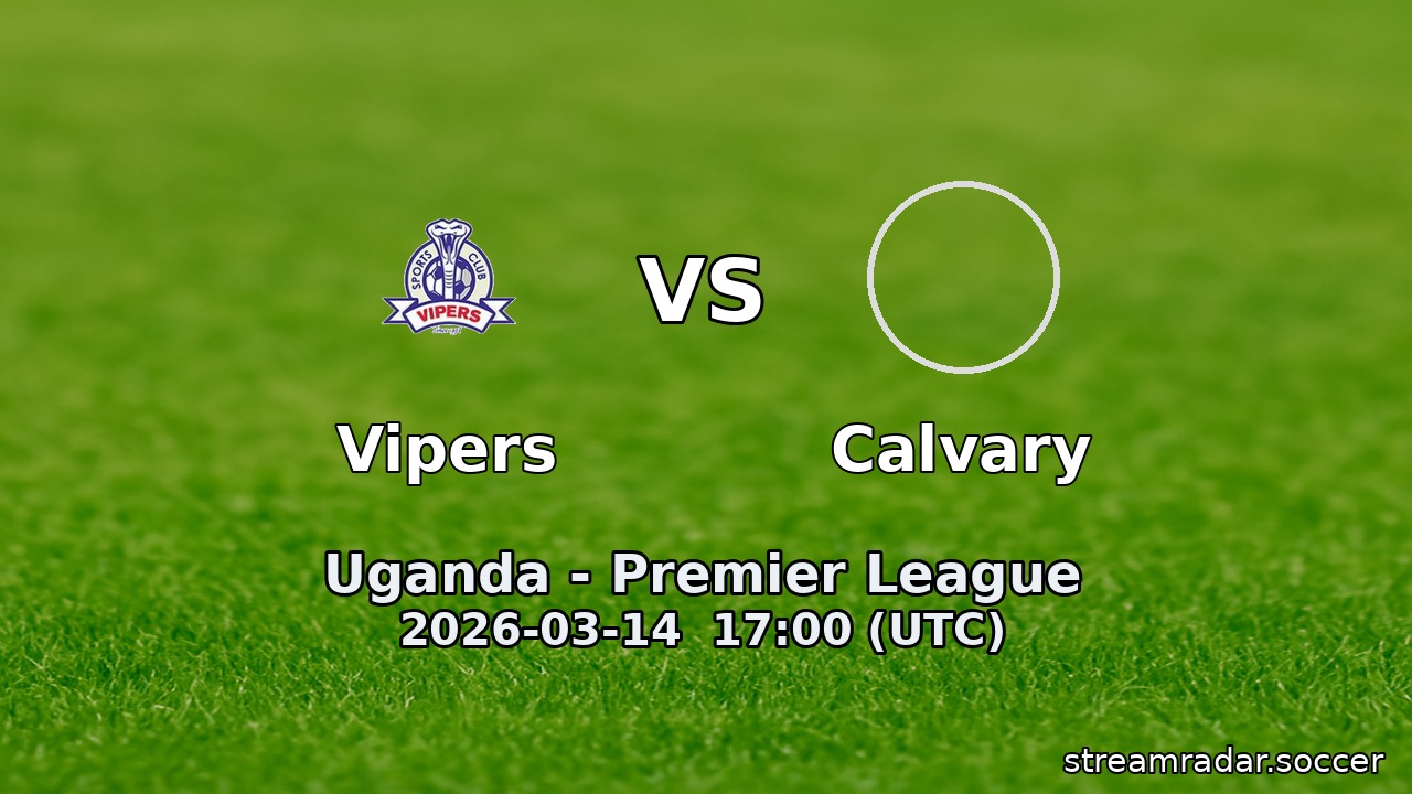 Vipers vs Calvary