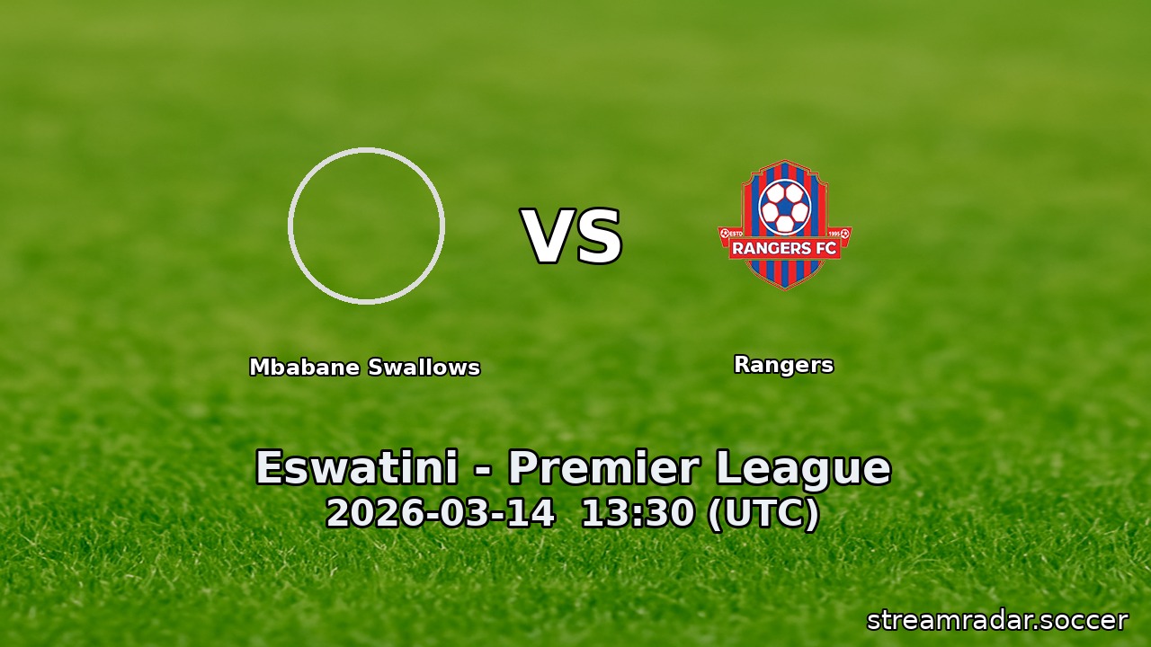 Mbabane Swallows vs Rangers