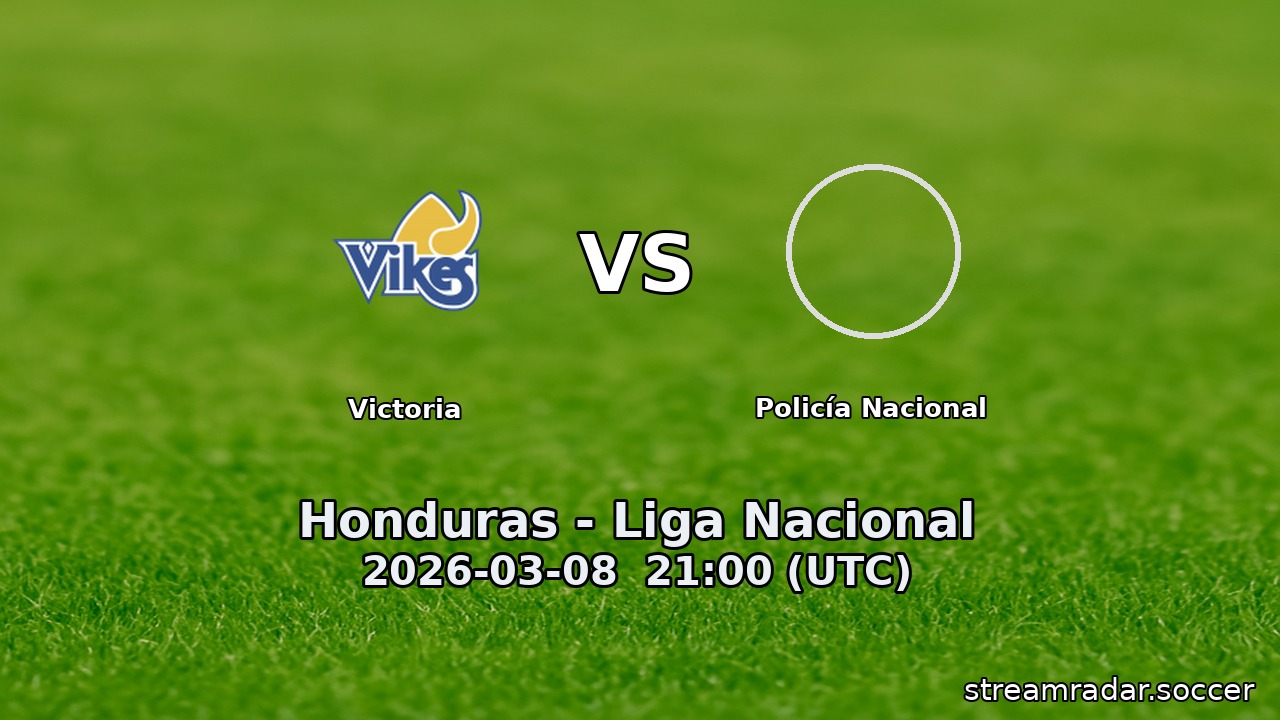 Victoria vs Policía Nacional