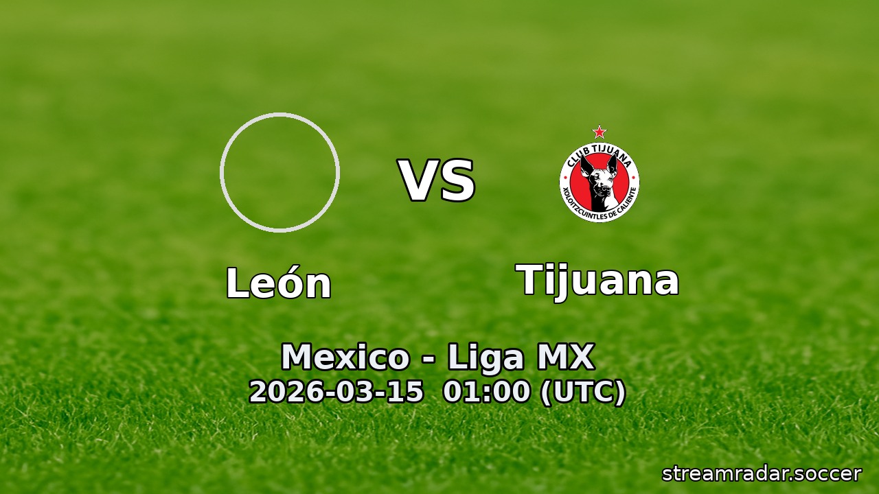 León vs Tijuana