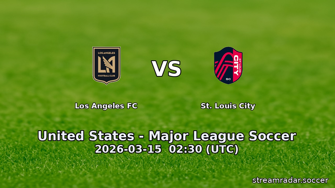 Los Angeles FC vs St. Louis City