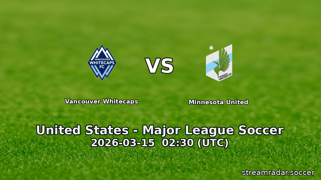 Vancouver Whitecaps vs Minnesota United