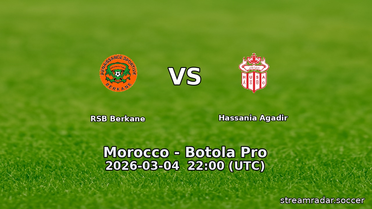 RSB Berkane vs Hassania Agadir