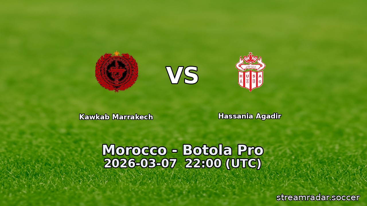 Kawkab Marrakech vs Hassania Agadir