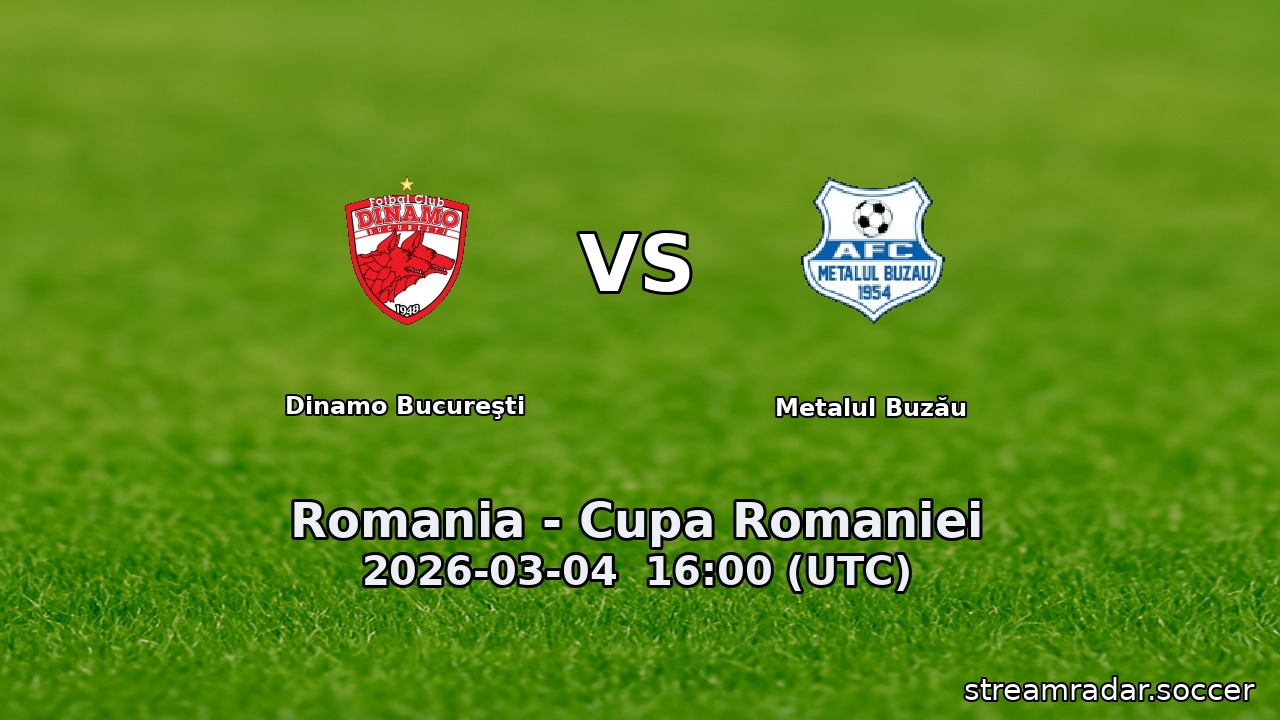 Dinamo Bucureşti vs Metalul Buzău