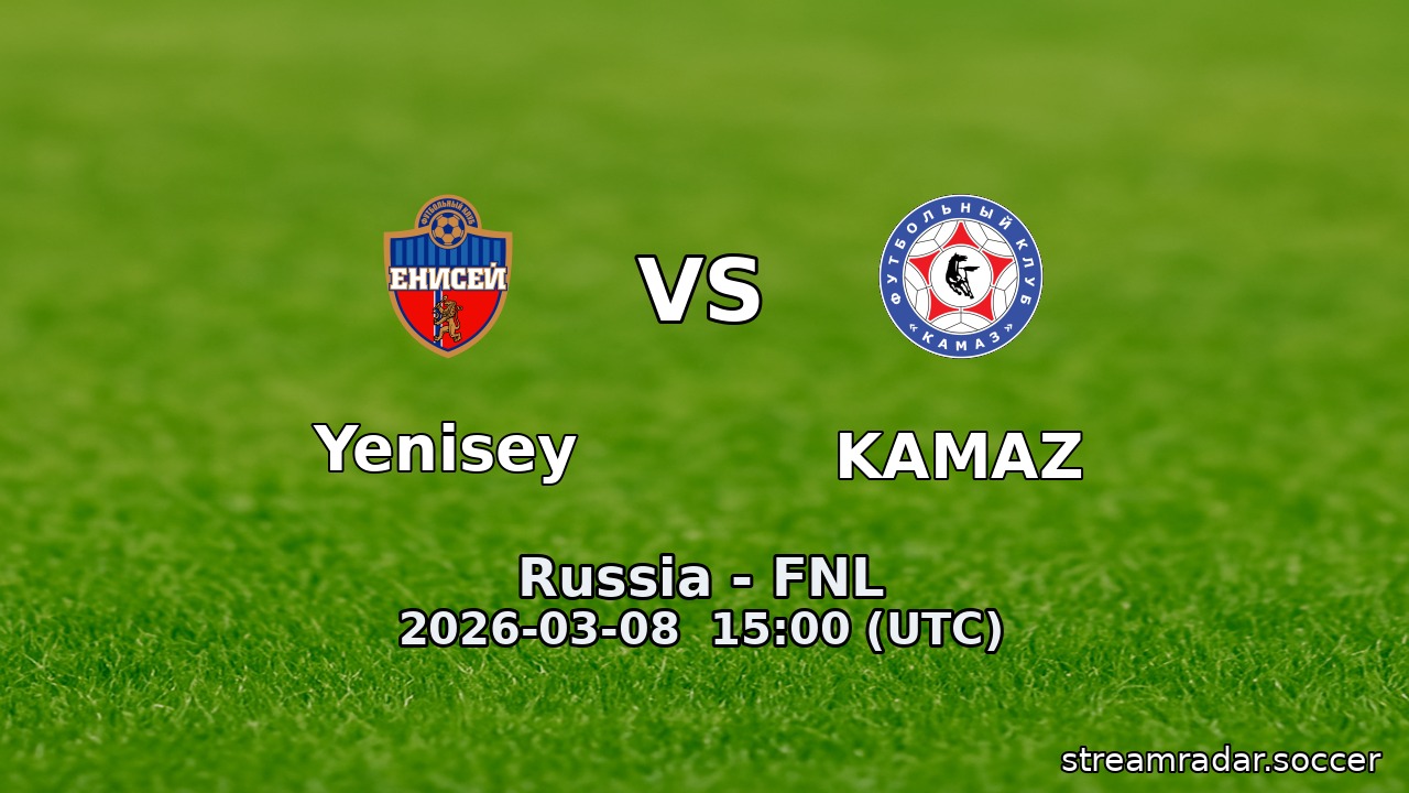 Yenisey vs KAMAZ