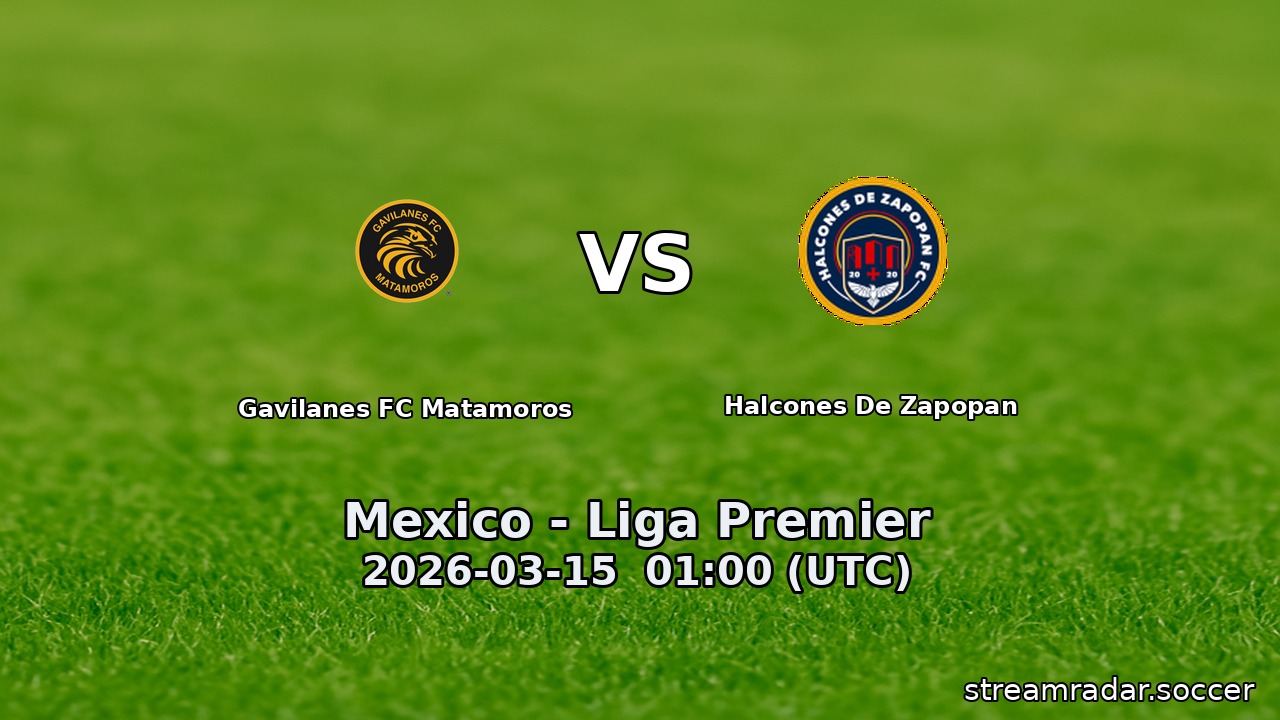 Gavilanes FC Matamoros vs Halcones de Zapopan