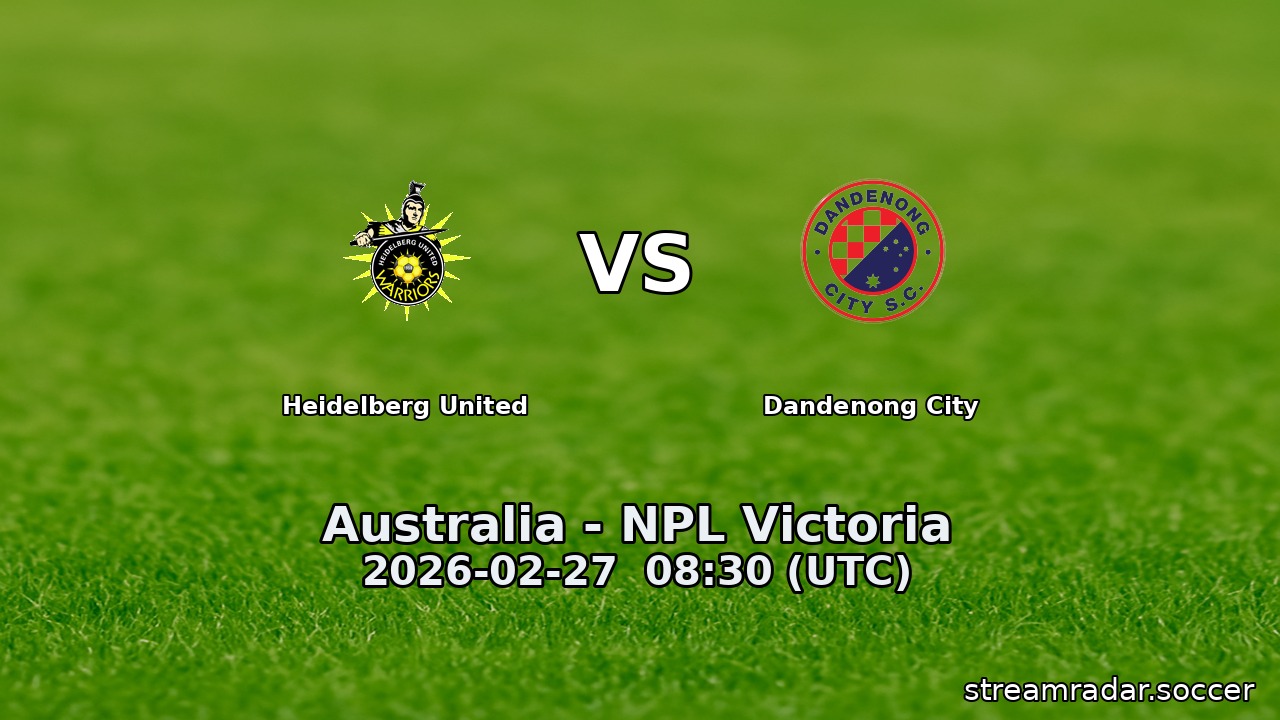 Heidelberg United vs Dandenong City