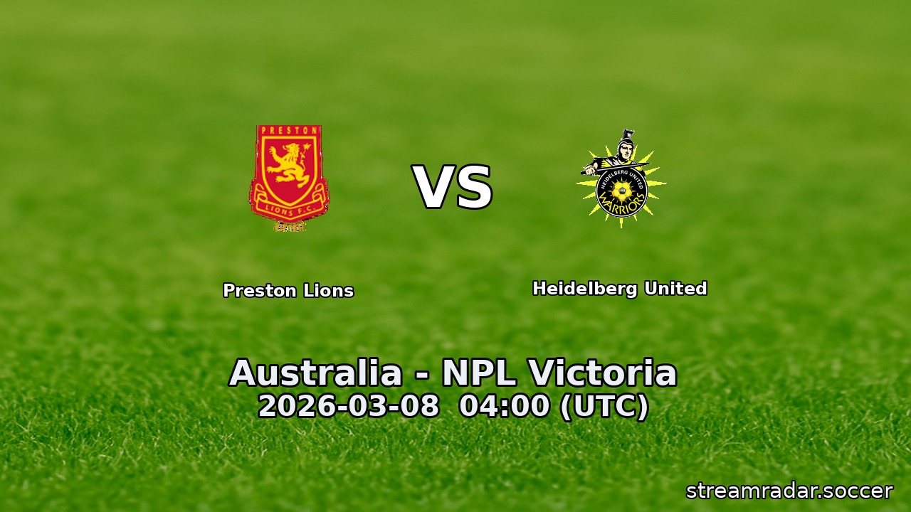 Preston Lions vs Heidelberg United