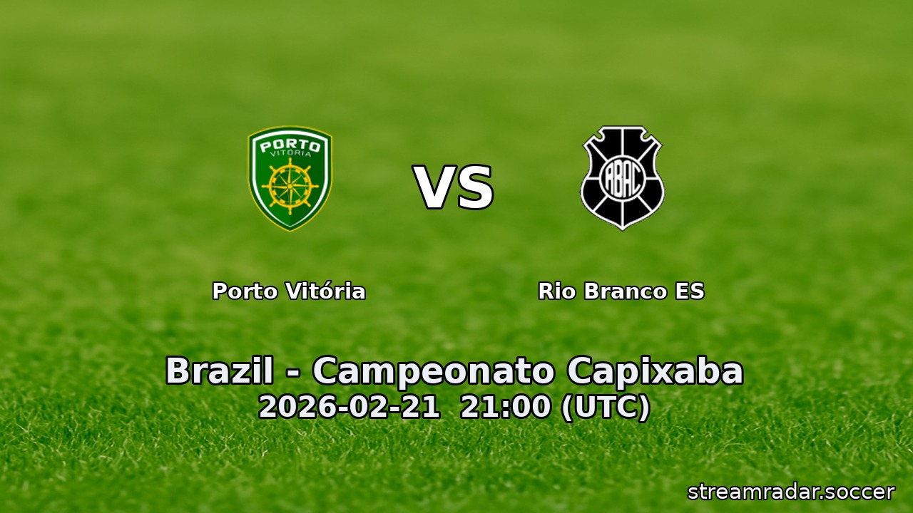 Porto Vitória vs Rio Branco ES