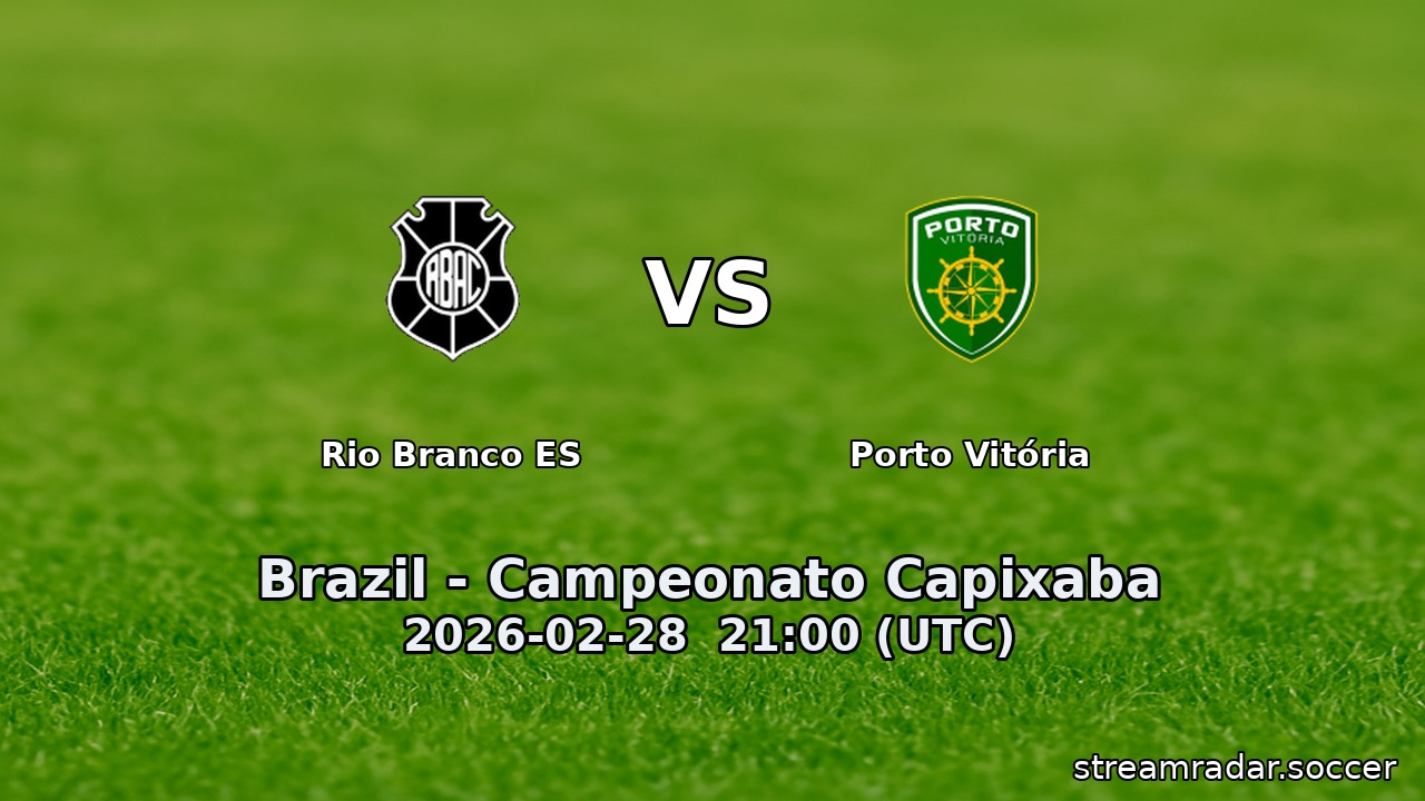 Rio Branco ES vs Porto Vitória