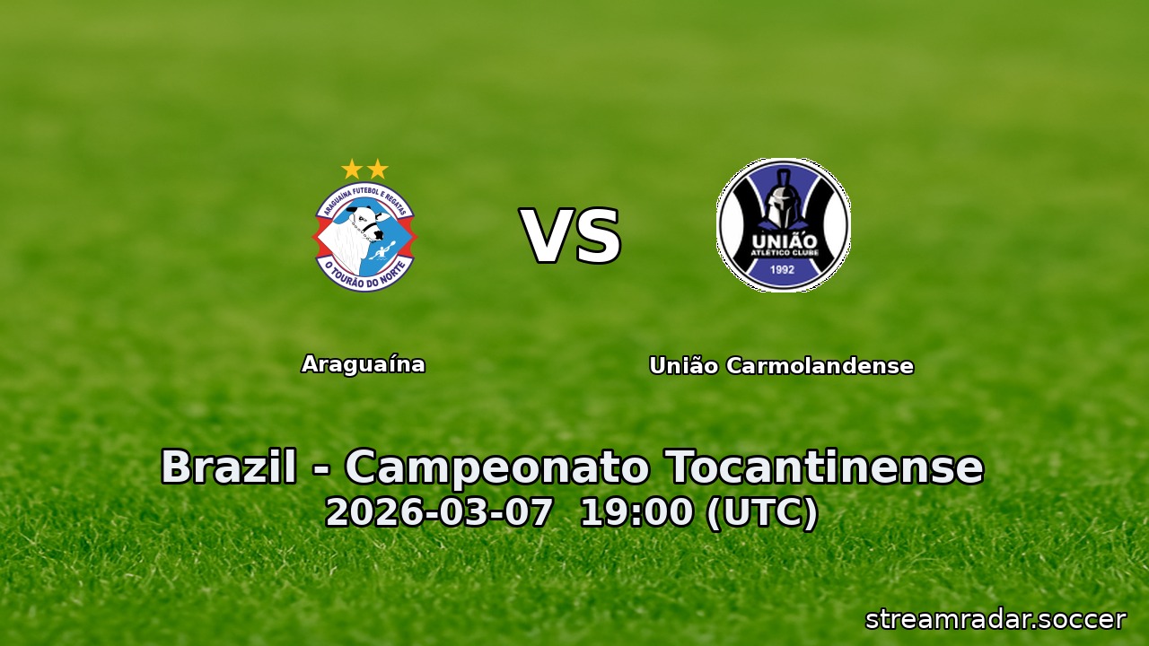 Araguaína vs União Carmolandense