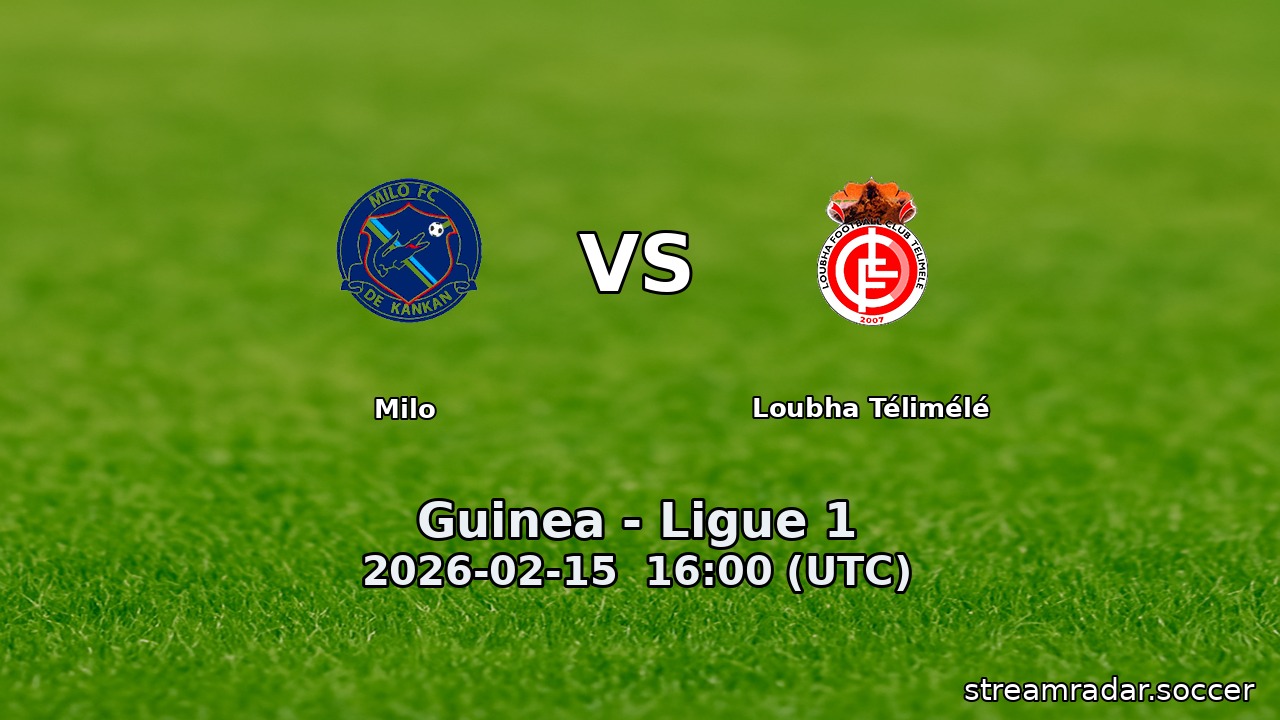 Milo vs Loubha Télimélé