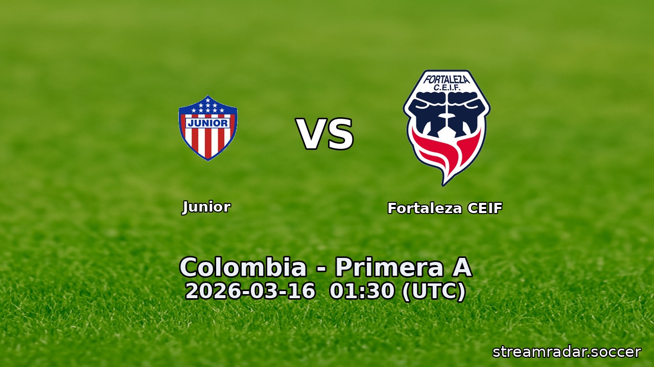 Junior vs Fortaleza CEIF