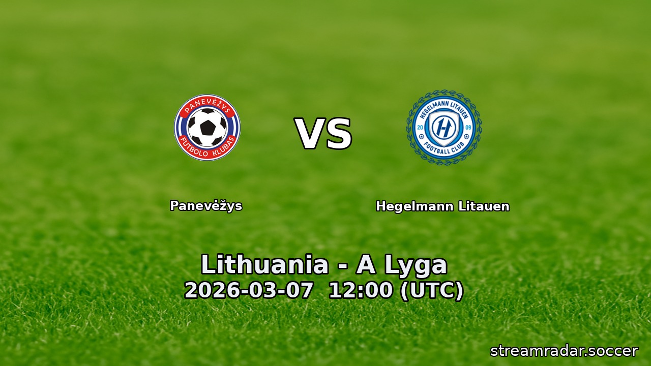 Panevėžys vs Hegelmann Litauen