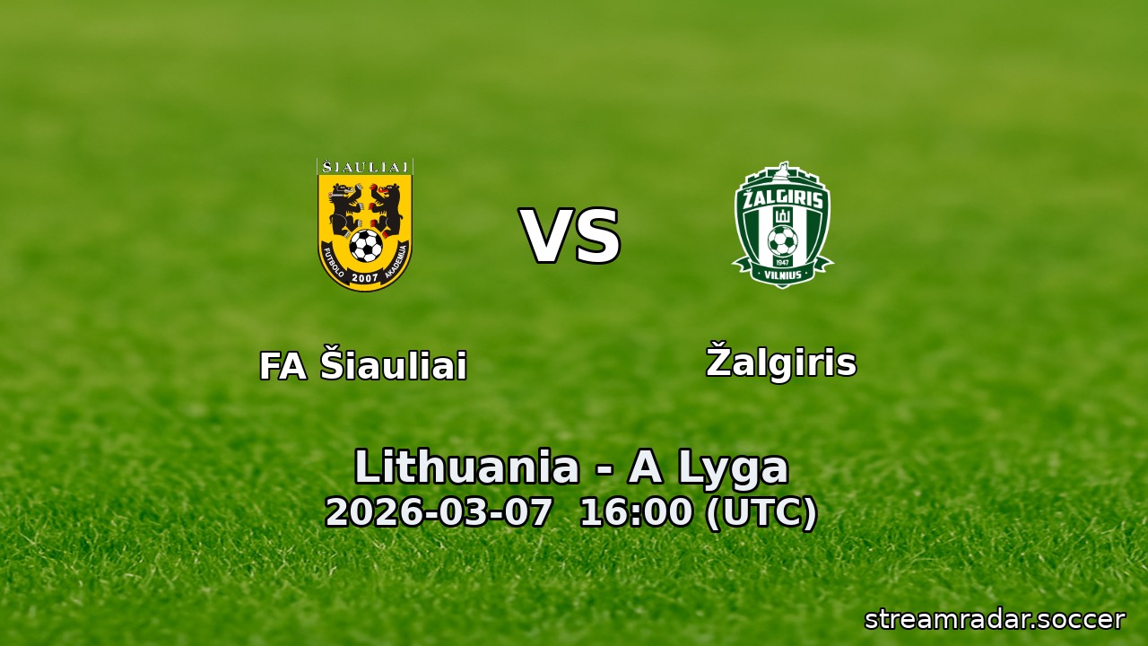 FA Šiauliai vs Žalgiris