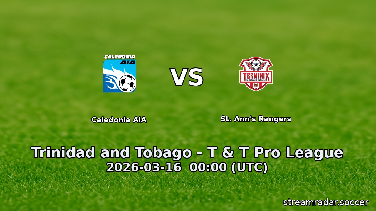 Caledonia AIA vs St. Ann's Rangers