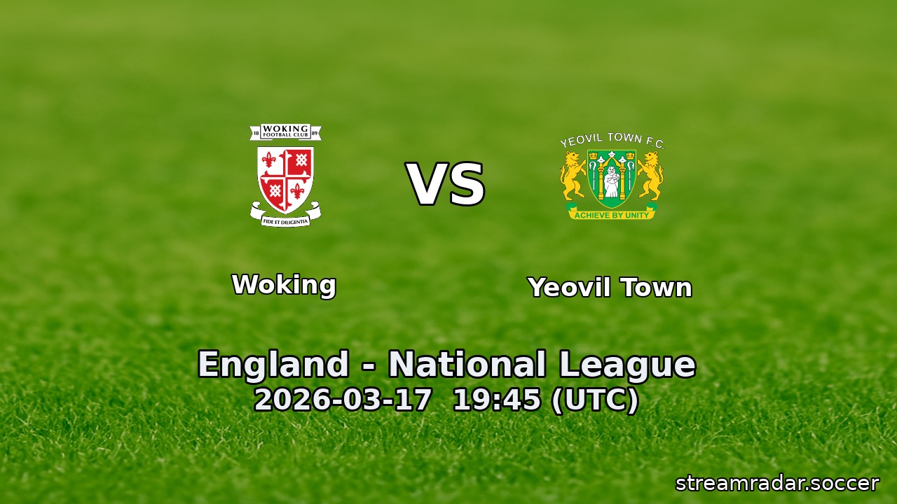 Woking vs Yeovil Town