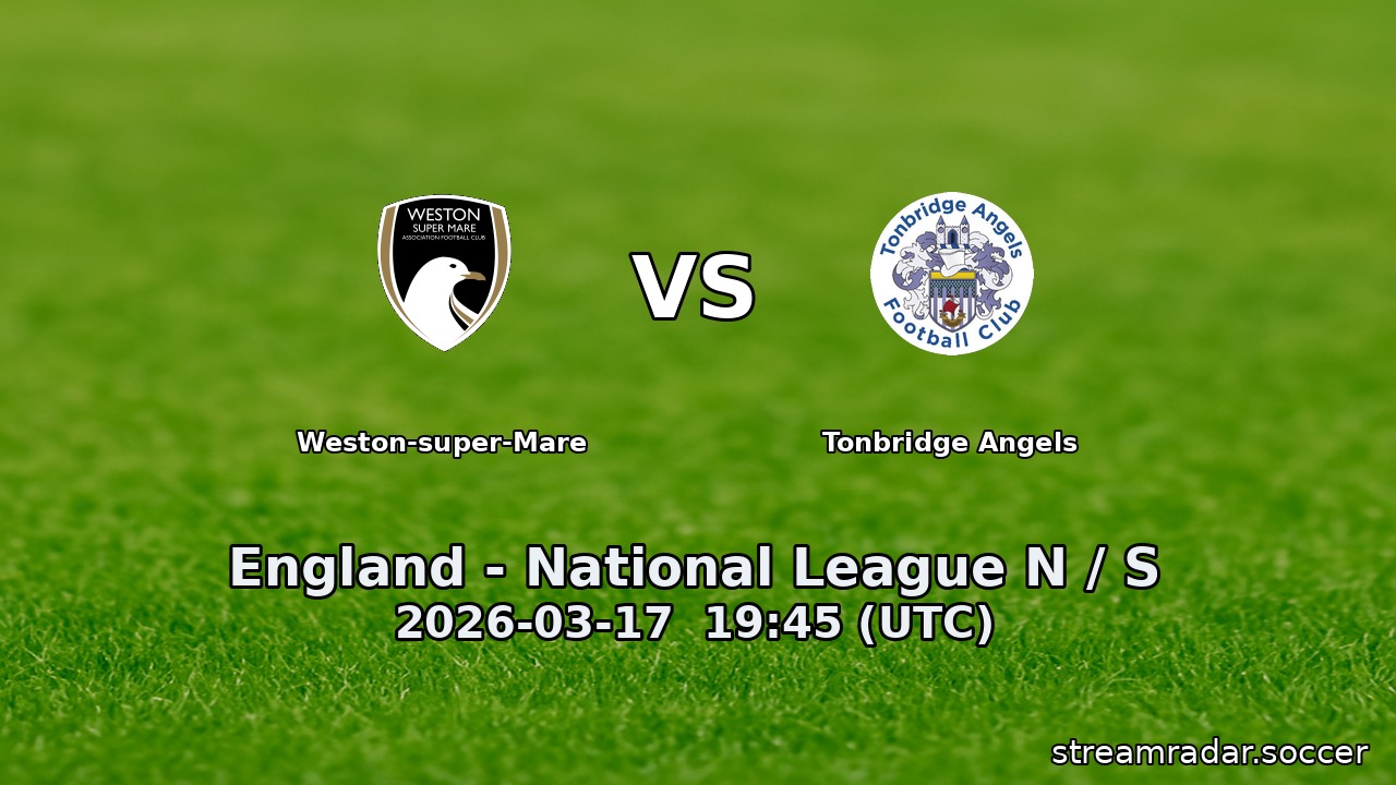 Weston-super-Mare vs Tonbridge Angels