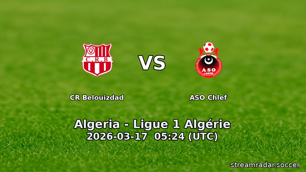 CR Belouizdad vs ASO Chlef