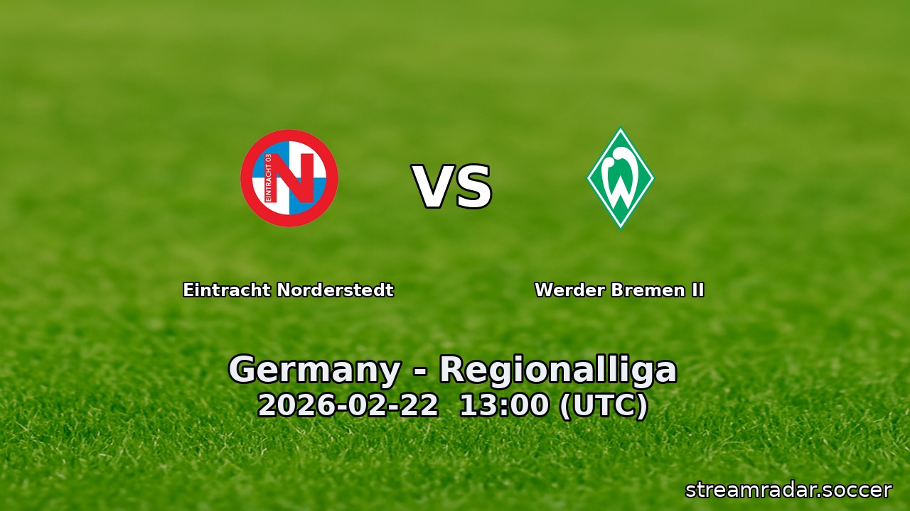 Eintracht Norderstedt vs Werder Bremen II