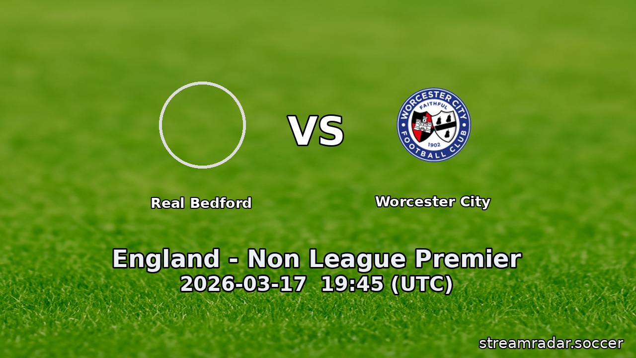 Real Bedford vs Worcester City