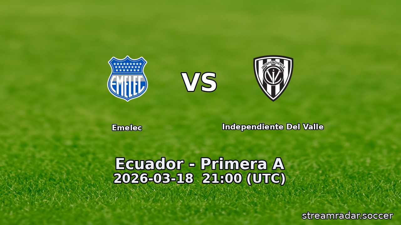 Emelec vs Independiente Del Valle
