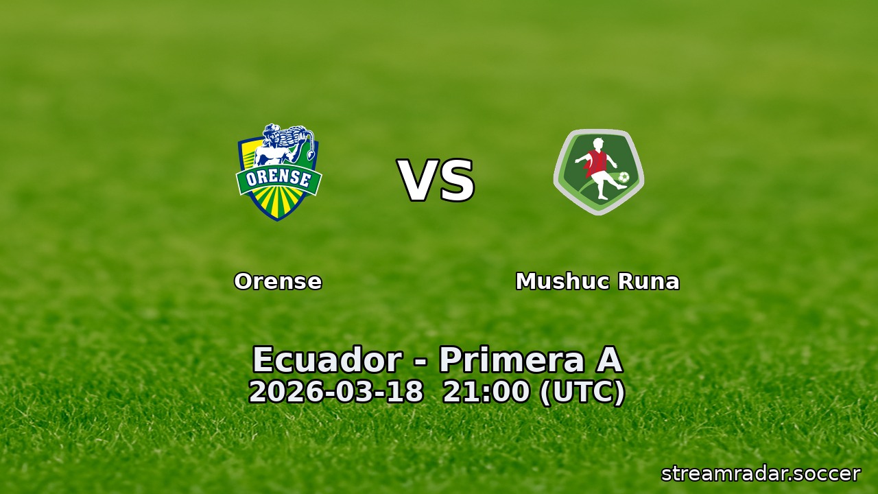 Orense vs Mushuc Runa