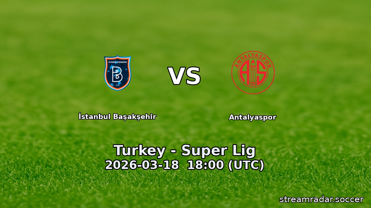 İstanbul Başakşehir vs Antalyaspor