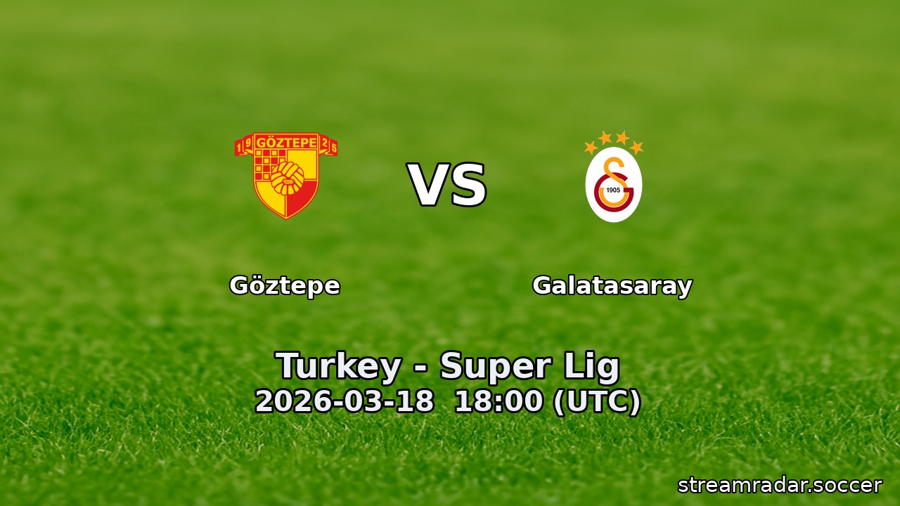 Göztepe vs Galatasaray