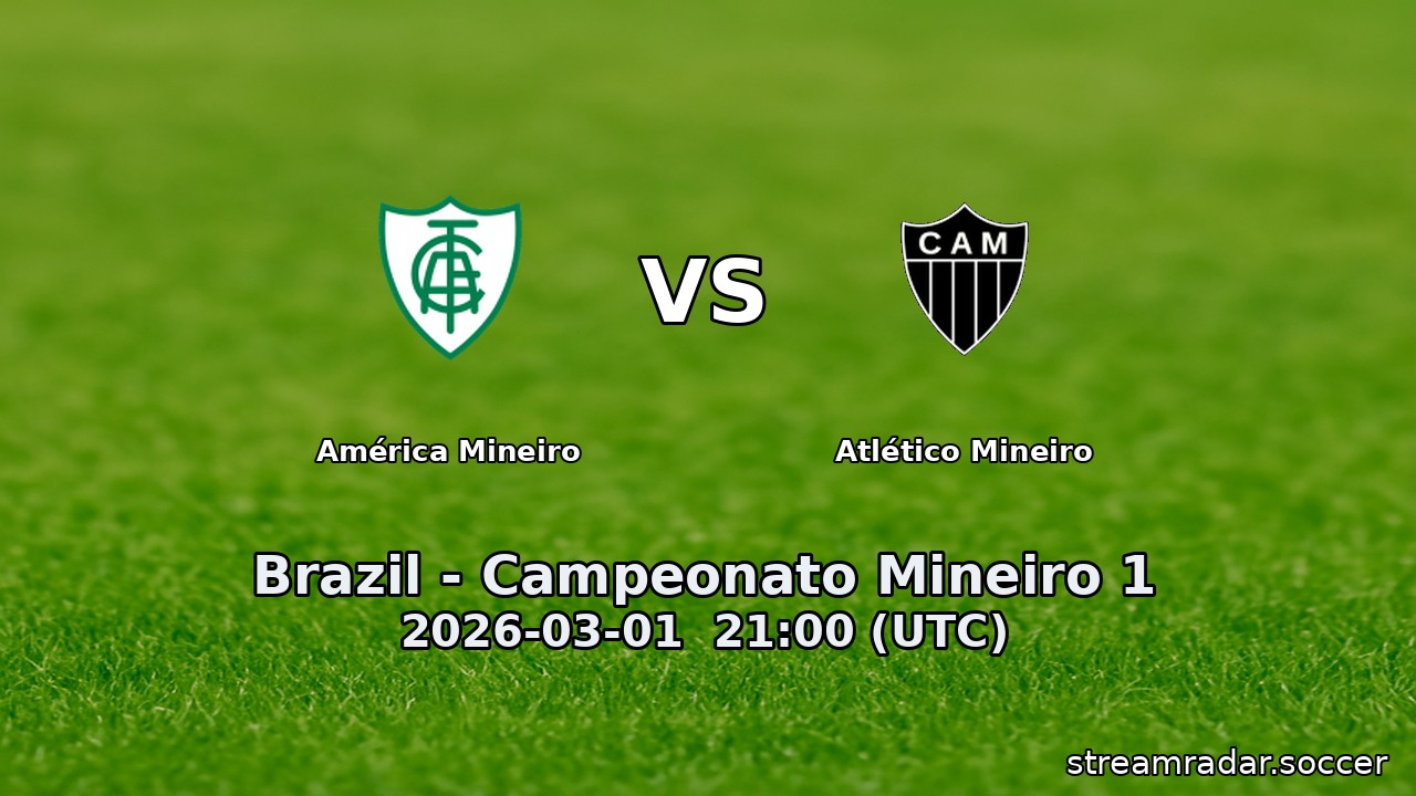 América Mineiro vs Atlético Mineiro