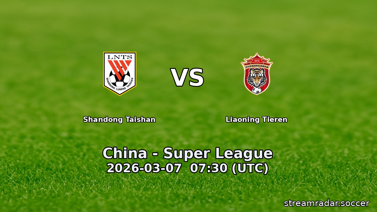 Shandong Taishan vs Liaoning Tieren