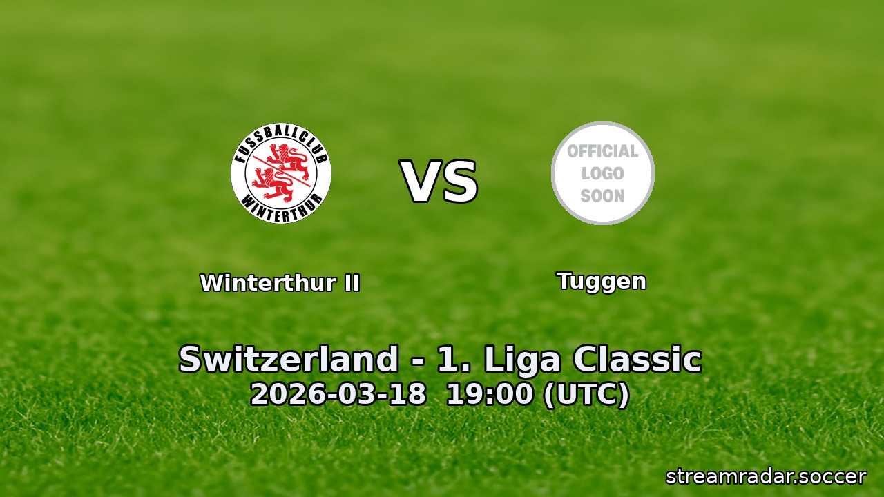Winterthur II vs Tuggen