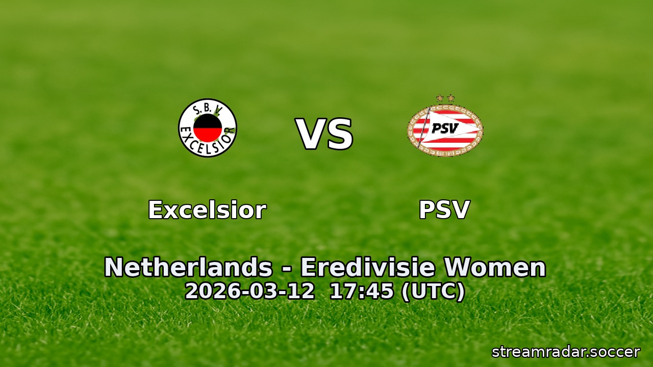 Excelsior vs PSV