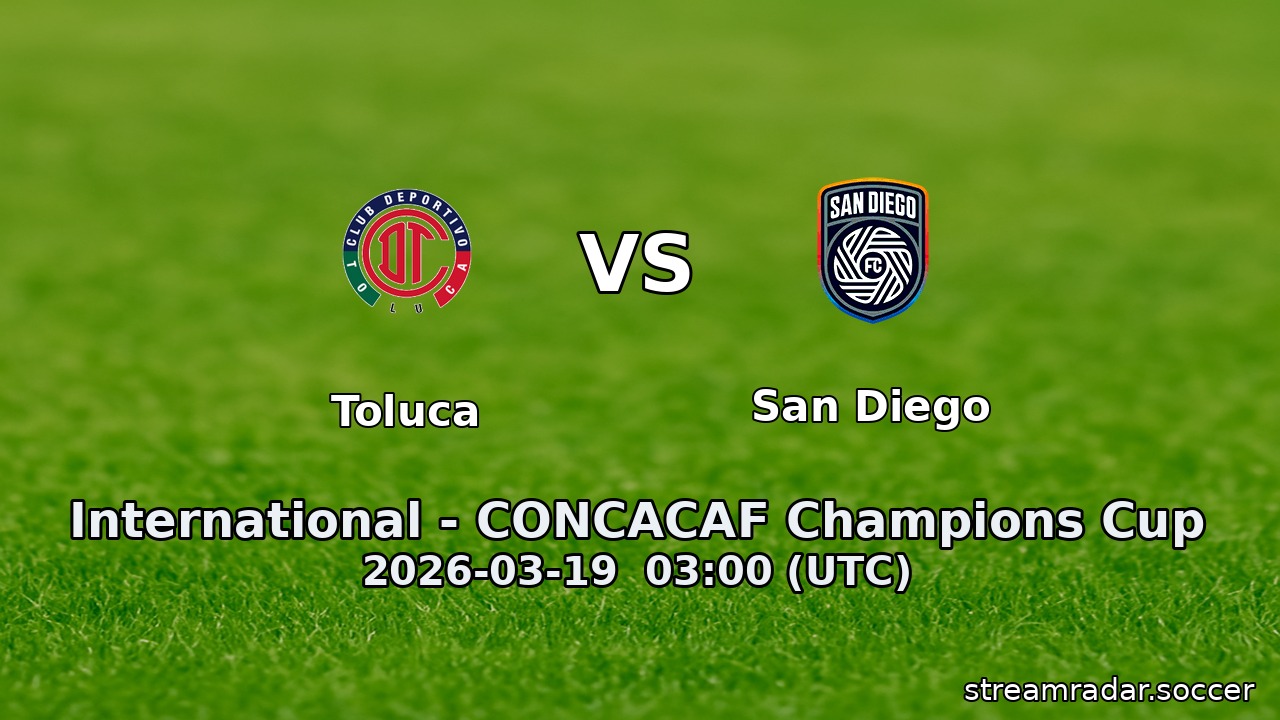 Toluca vs San Diego