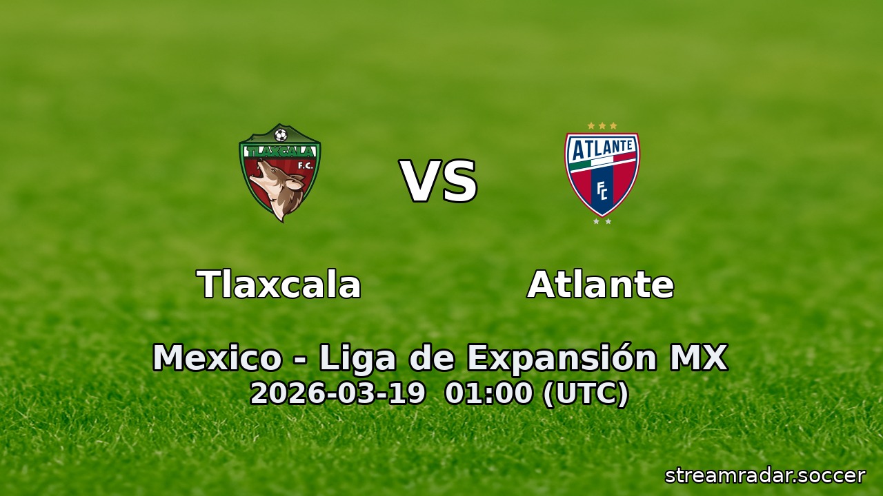 Tlaxcala vs Atlante