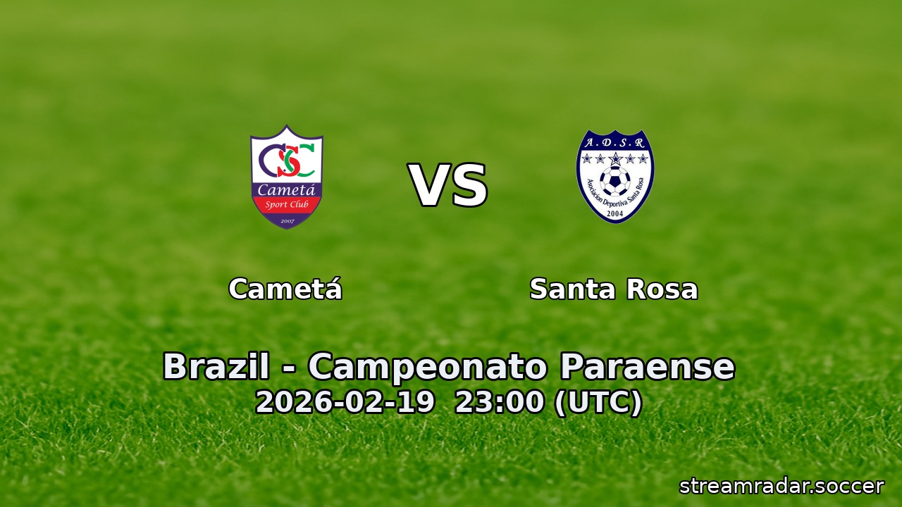 Cametá vs Santa Rosa