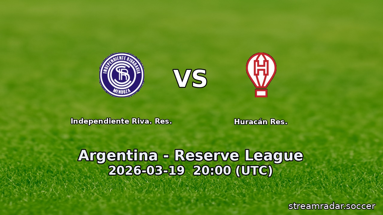 Independiente Riva. Res. vs Huracán Res.