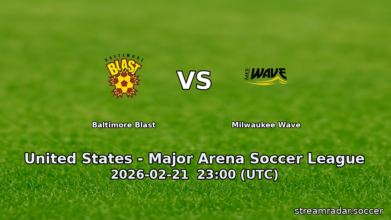 Baltimore Blast vs Milwaukee Wave