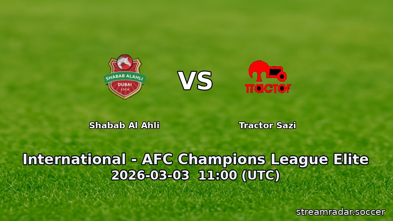 Shabab Al Ahli vs Tractor Sazi