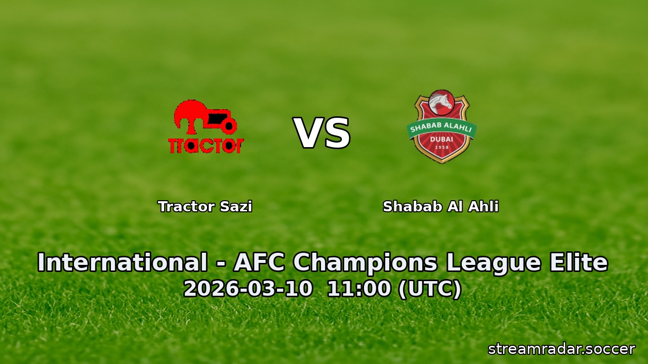 Tractor Sazi vs Shabab Al Ahli