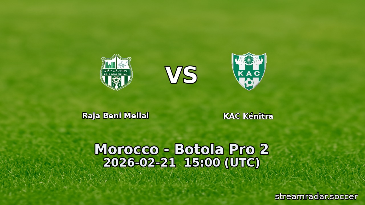Raja Beni Mellal vs KAC Kénitra