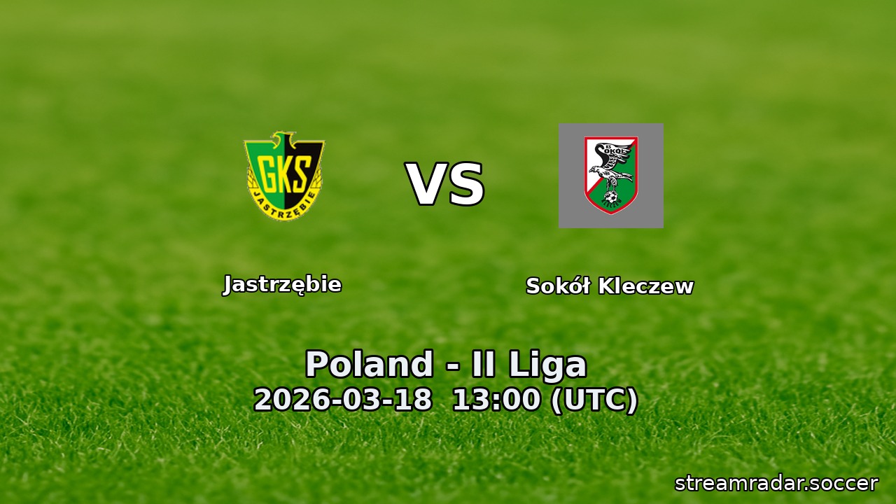 Jastrzębie vs Sokół Kleczew
