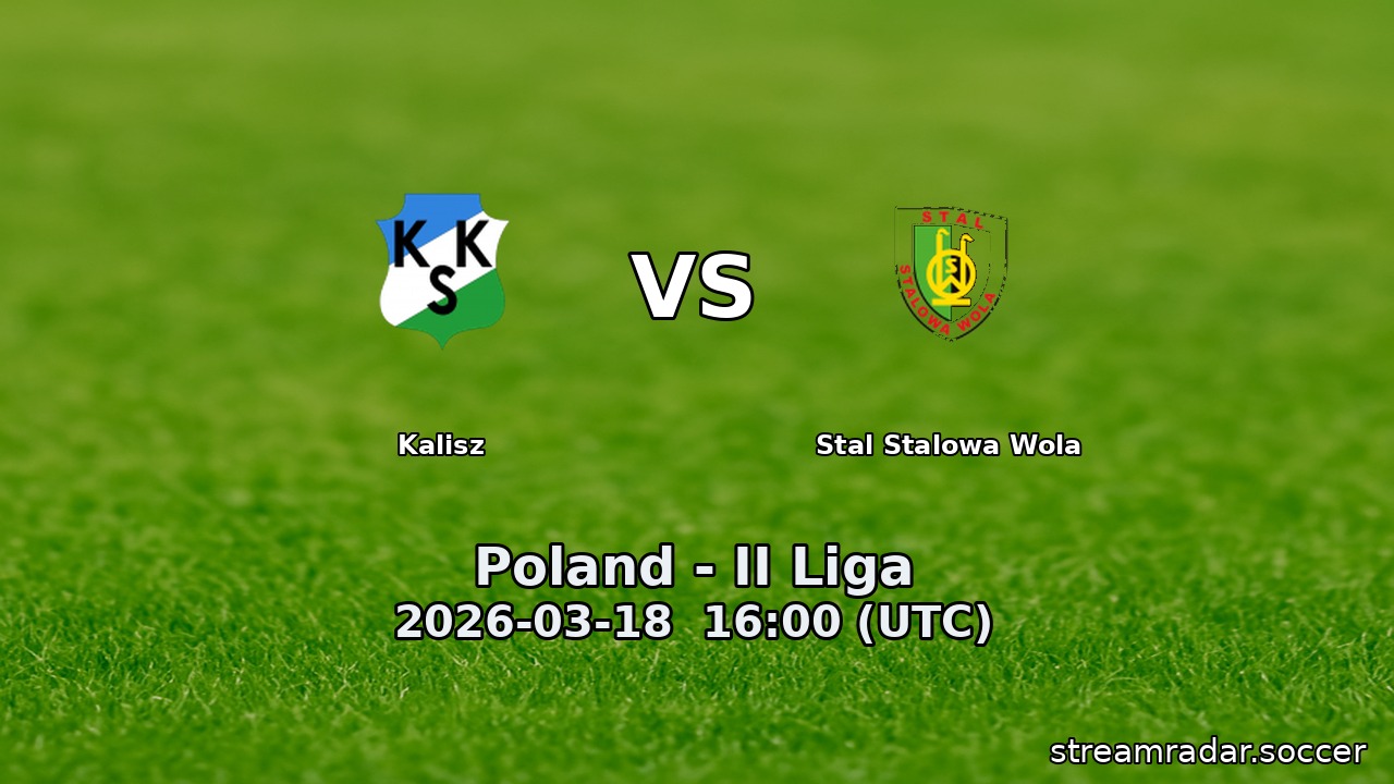 Kalisz vs Stal Stalowa Wola