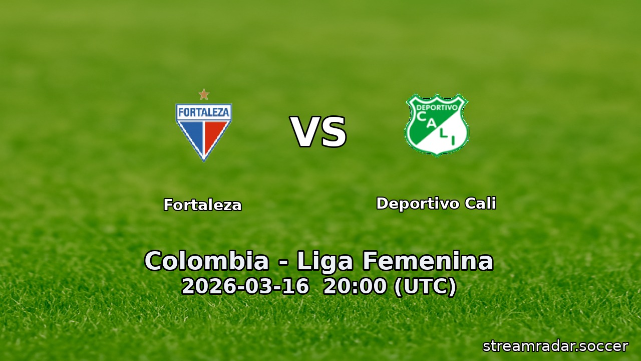 Fortaleza vs Deportivo Cali